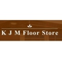 K J M Floor Store