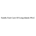 Family Foot Care of Long Island, PLLC