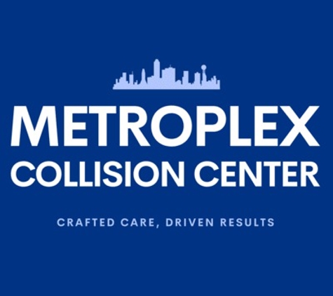 Metroplex Collision Center - Dallas, TX