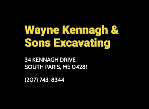 Wayne Kennagh & Sons Excavating - South Paris, ME