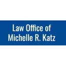 Law Office of Michelle R. Katz - Attorneys