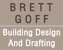 Brett Goff Building Design And Drafting - Drafting Services