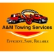 A & M Towing Services & Recovery