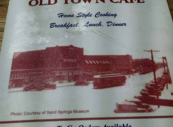 Old Town Cafe - Sand Springs, OK