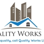 Quality Works Roofing, LLC