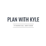 Plan with Kyle