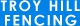 Troy Hill Fencing - Fencing Contractors