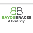 Bayou Braces and Dentistry - Orthodontists