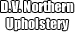 D.V. Northern Upholstery - Upholsterers