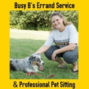 Busy B's Professional Pet Sitting & Errand Service - Pet Sitting & Exercising Services