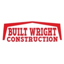 Built Wright Construction - General Contractors