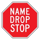 Name Drop Stop - Screen Printing