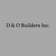 D & O Builders, Inc.