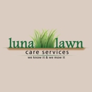Luna Lawn Care Services LLC - Landscape Designers & Consultants