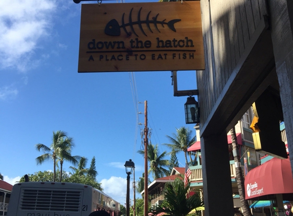 Down The Hatch - Lahaina, HI