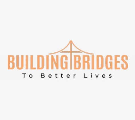 Building Bridges To Better Lives