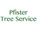 Pfister Tree Service ,LLC - Tree Service