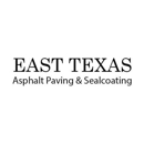 East Texas Asphalt Paving & Sealcoating - Paving Contractors
