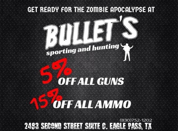 Bullet's Sporting and Hunting - Eagle Pass, TX