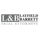 Layfield & Barrett - Civil Litigation & Trial Law Attorneys