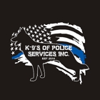 K-9's of Police Services, Inc.