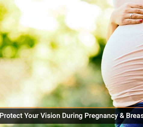 Queensland Laser Vision - Spring Hill, QLD. We Can Protect Your Vision During Pregnancy & Breastfeeding