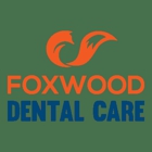 Foxwood Dental Care