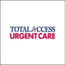 Total Access Urgent Care - Emergency Care Facilities