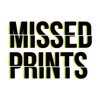 Missed Prints gallery