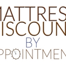 Mattress Discount By Appointment - Mattresses