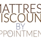 Mattress Discount By Appointment