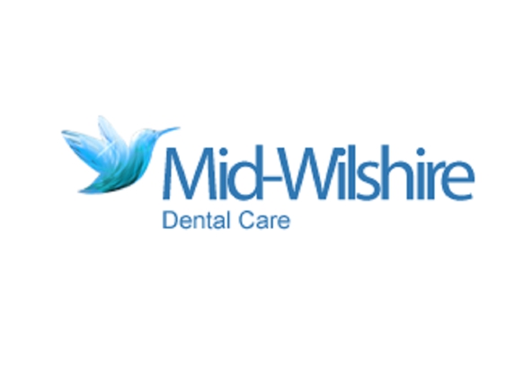 Mid-Wilshire Dental Care - Los Angeles, CA