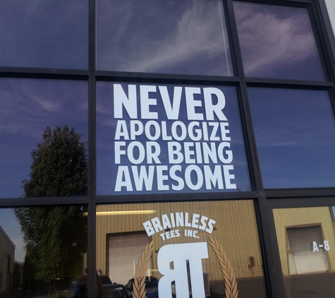 Brainless Tees Inc. - Vancouver, WA