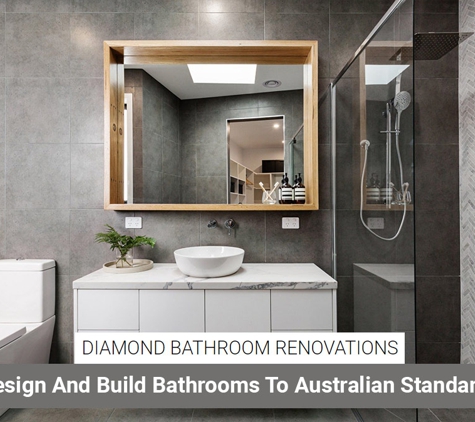 Diamond Bathroom Renovations. Design And Build Bathrooms To Australian Standards