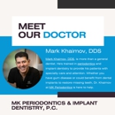 MK Periodontics & Implant Dentistry, PC - Periodontists