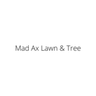 Mad Ax Lawn & Tree