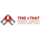 This & That Property Services - Lawn Maintenance