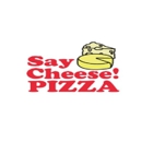Say Cheese Pizza - Pizza