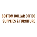 Bottom Dollar Office Supplies & Furniture - Office Furniture & Equipment