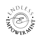 Endless Empowerment