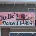 Chelle's Flowers & More