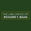 Law Offices of Richard T. Baum - Attorneys