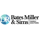 Bates Miller & Sims - Physicians & Surgeons, Family Medicine & General Practice