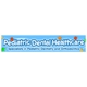Pediatric Dental Healthcare