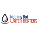 Nothing But Water Heaters - Water Heater Repair