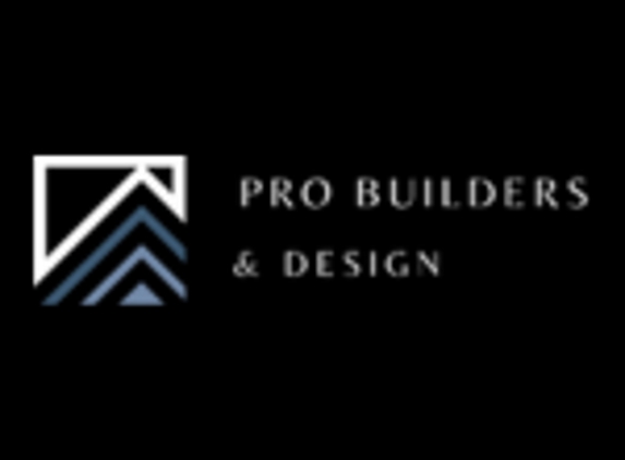 Pro Builders and Design - San Diego, CA