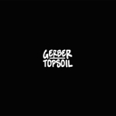 Gerber Top Soil, LLC. - Topsoil