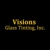Visions Glass Tinting - Window Tinting