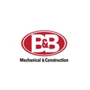 B & B Mechanical & Construction - General Contractors