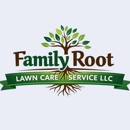 Family Root Lawncare Service - Landscaping & Lawn Services